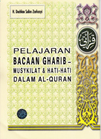 Pelajaran Bacaan Gharib - Musykilat & Hati-Hati dalam Al-Qur'an