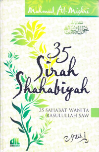 35 Sirah Shahabiyah: 35 Sahabat Wanita Rasulullah SAW #Jilid 1