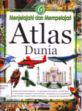Menjelajahi dan Mempelajari ;  Vol#6; Atlas Dunia