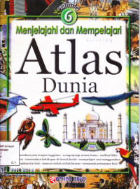 Menjelajahi dan Mempelajari ;  Vol#6; Atlas Dunia