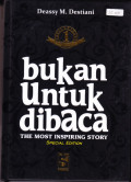 Bukan untuk Dibaca #1 : The Most Inspiring Story