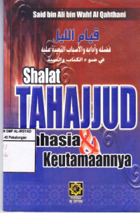 Shalat Tahajjud: Rahasia dan Keutamaannya