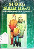 Si Dul Naik Haji: Catatan Perjalanan ke Tanah Suci