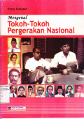 Mengenal Tokoh-Tokoh Pergerakan Nasional