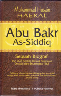 Abu Bakar AS-Siddiq: Sebuah Biografi, Dan Studi Analisis tentang Permulaan Sejarah Islam Sepeninggal Nabi