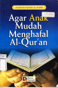 Agar Anak Mudah Menghafal Al-Qur'an