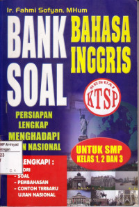 Bank Soal Bahasa Inggris Sesuai KTSP; Persiapan Lengkap Menghadapi Ujian Nasional