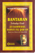 Bantahan Terhadap Kitab At-Tashwirul Fanniy fil Qur'an