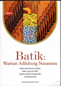 Batik : Warisan Adiluhung Nusantara