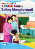 Akhlak Mulia: Saling Menghormati