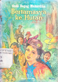 Bertamasya ke Hutan