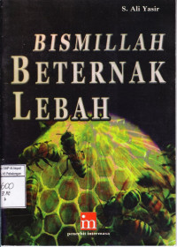 Bismillah Beternak Lebah