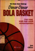 Dasar-Dasar Bola Basket; Cara yang Lebih Baik untuk Mempelajarinya