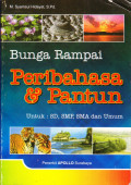 Bunga Rampai Peribahasa & Pantun untuk SD, SMP, SMA dan Umum