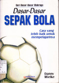 Dasar-Dasar Sepak Bola; Cara yang Lebih Baik untuk Mempelajarinya