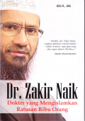 Dr. Zakir Naik; Dokter yang Mengislamkan Ratusan Ribu Orang