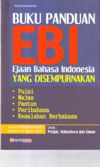 Buku Panduan EBI; Ejaan Bahasa Indonesia Yang Disempurnakan