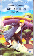 Silas Marner: The Weaver of Raveloe