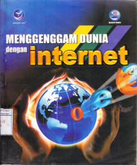 Menggenggam Dunia dengan Internet