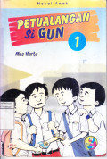 Petualangan Si Gun #1