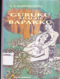 Guruku adalah Bapakku