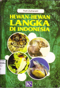 Hewan-Hewan Langka di Indonesia