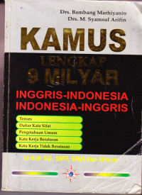 Kamus Lengkap 9 Milyar : Inggris-Indonesia; Indonesia-Inggris