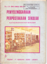 Penyelenggaraan Perpustakaan Sekolah; Jilid 3 (Katalogisasi dan  Koleksi)