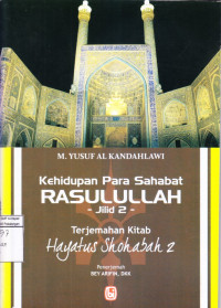 Kehidupan para Sahabat Rasulullah: Jilid #2