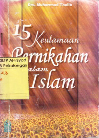 15 Keutamaan Pernikahan dalam Islam