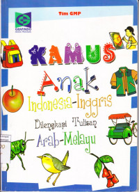 Kamus Anak Indonesia-Inggris Dilengkapi Tulisan Arab-Melayu