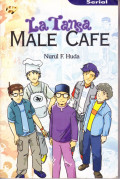 Serial La Tansa : Male Cafe