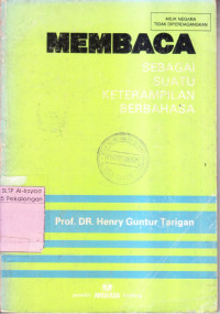 Membaca Sebagai Suatu Keterampilan Berbahasa