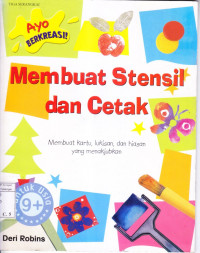 Ayo Berkreasi ! Membuat Stensil dan Cetak