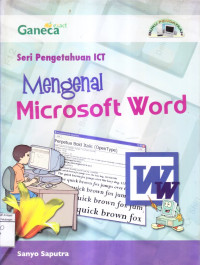 Seri Pengetahuan ICT: Mengenal Microsoft Word