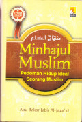 Minhajul Muslim; Pedoman Hidup Ideal Seorang Muslim