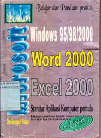 Belajar dan Panduan Praktis Windows 95/98/2000 Microsoft Word, Excell 2000