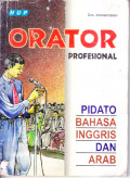 Orator Profesional: Pidato Bahasa Inggris dan Arab