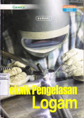 Teknik Pengelasan Logam