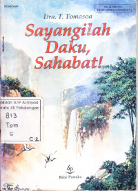 Sayangilah Daku, Sahabat!