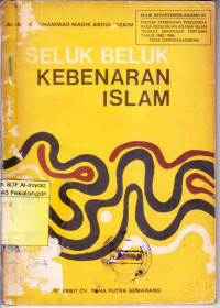 Seluk Beluk Kebenaran Islam