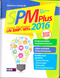 Seri Pendalaman Materi SPM Plus: Sukses Menghadapi UN SMP/MTs 2016