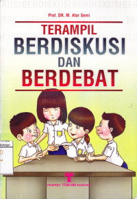 Terampil Berdiskusi dan Berdebat