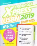 Erlangga X-Press USBN SMP 2019 Ilmu Pengetahuan Sosial