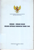 Undang-Undang Dasar Negara Republik Indonesia Tahun 1945