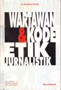 Wartawan & Kode Etik Jurnalistik