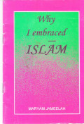 Why I Embraced Islam