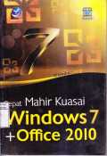 Cepat Mahir Windows7 + Office 2010