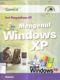 Seri Pengetahuan ICT: Mengenal Windows XP