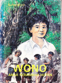 Wono Anak Perambah Hutan